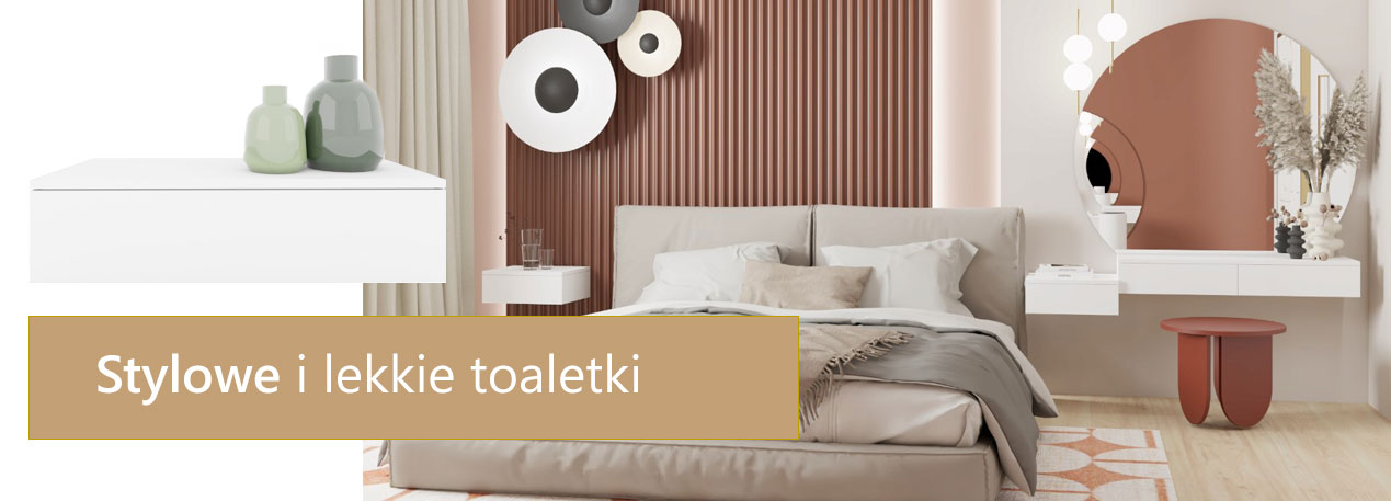 Stylowe i lekkie toaletki
